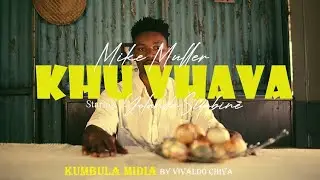Mike Muller - Khu Vhava (Official Video)