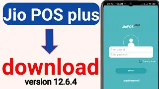 how to download jio POS Plus new version 12.6.4 | jio POS Plus new version.