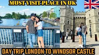 One Day Trip for Windsor Castle in UK / Fun Time with Friends in London @RichaSauravWorld