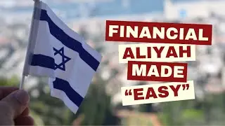The Secrets of Financial Planning Before Aliyah