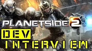 Whats New in PlanetSide 2 - SOE Live 2014 - Dev Interview