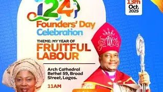 THE AFRICAN CHURCH 124TH  FOUNDERS' DAY CELEBRATION@oitvchannel23  