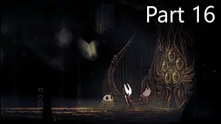 Pilgrimage Continues!- Hollow Knight: SilkSong
