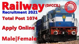 RAILWAY DFCCIL Recruitment 2021 | 1074 Vacancies  | Salary ₹50,000 | Permanent Job | Jobs 2021