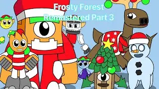 My Singing Monsters: The Animatics - Frosty Forest Remastered Part 3 (ANIMATED)