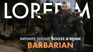 LORERIM - Infinite Shout Barbarian