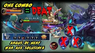 BUILD ARGUS TERSAKIT 2021 | GAMEPLAY ARGUS SETELAH DI NERF PAKAI ITEM WAR AXE | MOBILE LEGEND