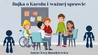 Bajka o Karolu i ważnej w sprawie w polskim języku migowym PJM