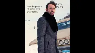 How to Play a Chaotic Evil Character