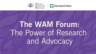 The WAM Forum: The Power of Research and Advocacy