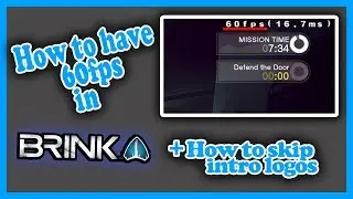 How to play Brink at 60 FPS on PC // How to unlock Brink's Frame Rate Cap