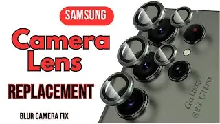 Замена объектива камеры Samsung S22 Ultra &ndash; полное руководство по ремонту (без устранения размытия!)