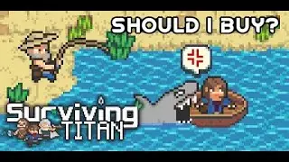 Should I Buy? | Surviving Titan | 21:9