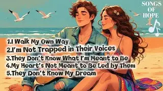 Don&rsquo;t Let Others Define Your Dream&ndash;5 Powerful Original Songs(Lyrics)you have every right to chase it