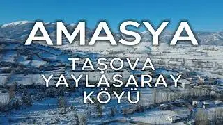 Amasya Taşova Yaylasaray Köy Videosu Kış