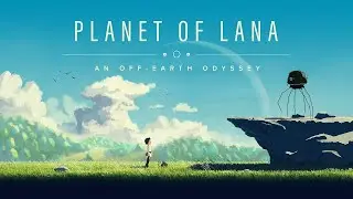 Planet of Lana Episode 1 - Ilo!