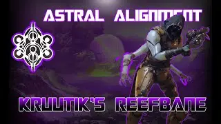 Destiny 2: Astral Alignment - Week 2, Kruutiks Reefbane (Hunter)