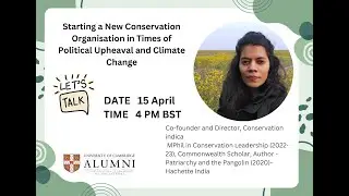 Starting a New Conservation Organisation in Times of Political Upheaval and Climate Change