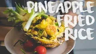 How To Make Thai Pineapple Fried Rice | Khao Phad Saparot  | Authentic Family Recipe #33