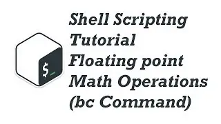 11. Shell Scripting Tutorial for Beginners - Floating point Math Operations (bc Command)
