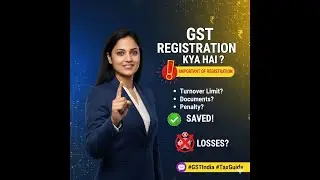 Avoid Heavy Penalties! Everything You Need to Know About GST Registration