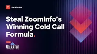 ZoomInfo's Top SDR Reveals Proven Cold Call Framework That Actually Works