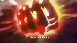Gear 4 th ( KING KING KONG GUN)
