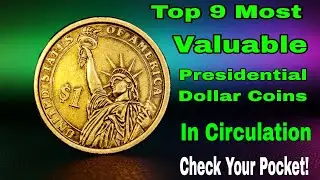 Very Expensive & Ultra Rare Presidential Dollar Coins Sold $78000.