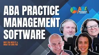 ABA Practice Management Software: Why You Need It and What to Look For