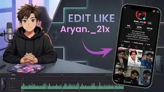 TikTok Viral Editing Tutorial 😈 | Aryan._21x Editing Style