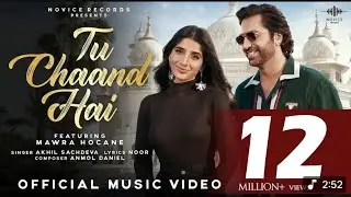 Tu Chaand Hai Official Music Video | Mawra Hocane | Akhil Sachdeva | 2j Aditya Music #newsong