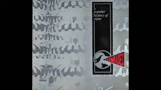 A Popular History Of Signs - Comrades (1985) [Full Album] Synthpop, New Wave