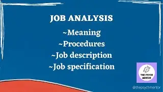 Job Analysis || Industrial Organizational Psychology