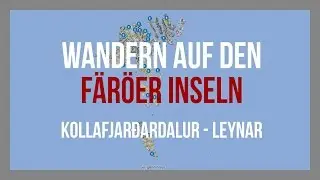 Kollafjar&eth;ardalur &ndash; Leynar | Wandern F&auml;r&ouml;er-Inseln