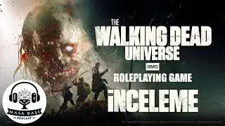 The Walking Dead Universe Roleplaying Game - TTRPG İnceleme Serisi - Masa Başı