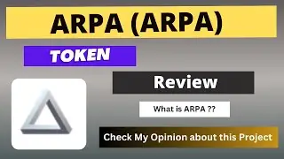 What is ARPA (ARPA) Coin | Review About ARPA Token