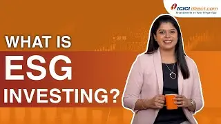 What is ESG Investing?