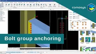 Comosys Steel Detailing Tutorials -  Modeling of Bolt Group Anchoring