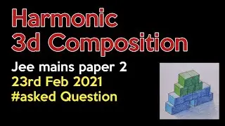Jee Mains Paper 2 | 23 Feb Drawings Solution | Harmonic 3D Composition @DesignDaily