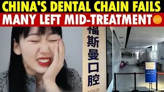 China&rsquo;s Famous Dental Chain Collapses; Clinics Empty, Many Left With Unfinished Treatments