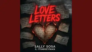 Love Letters (feat. Sally Sossa)