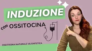Ossitocina sintetica per l'induzione del travaglio | Metodi farmacologici