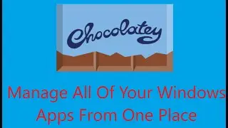 Package Manager For Windows | Install, Uninstall, and Update All Your Apps From One Place