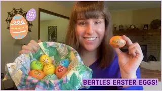 Making Beatles Easter Eggs