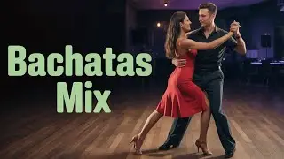 Bachata Sensual 2025 🔥 Canciones para Bailar Junto a Tu Pareja