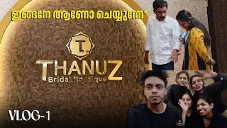 Thanuz  Diaries, Designs, Daily Life & Behind the Scenes VLOG-1