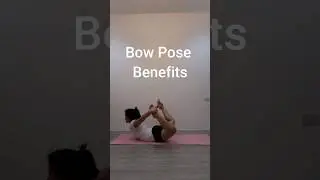 Bow Pose Benefits #shorts #bowpose