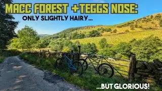 MTB Derbyshire: Macc Forest + Teggs Nose, slightly hairy, but glorious!