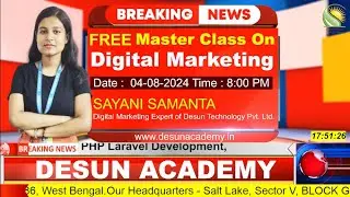 Free Master Class on Digital Marketing || Desun Technology