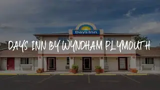 Days Inn by Wyndham Plymouth Review - Plymouth , United States of America